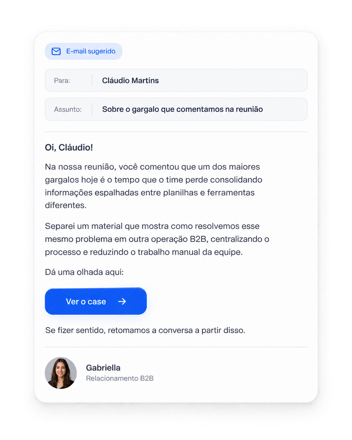 E-mail sugerido pelo Autopilot do Altis para Cláudio Martins, com base na reunião e no gargalo comercial identificado